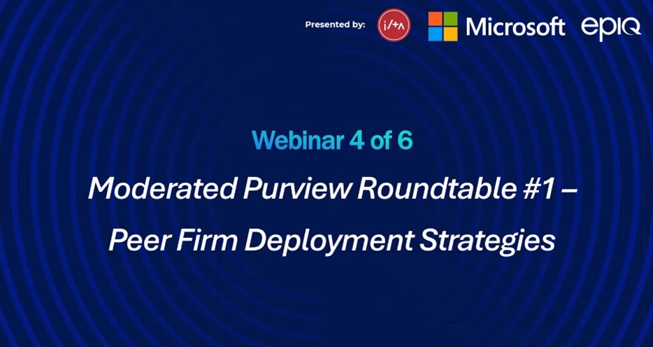 Moderated Purview Roundtable 1